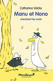Manu et Nono cherchent les mots