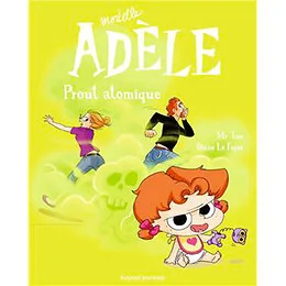 Mortelle Adèle Tome 14 - Prout atomique