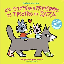 Les comptines préférées de Trotro et Zaza