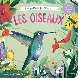 Les oiseaux - Avec des tirettes à chaque page !