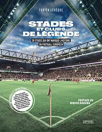 Stades et clubs de légende