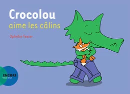 Crocolou aime les câlins.