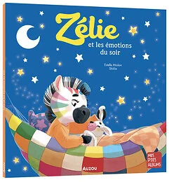 Zélie et les émotions du soir