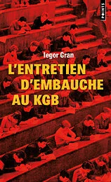 L'entretien d'embauche au KGB