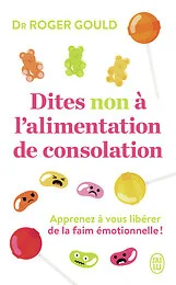 Dites non à l'alimentation de consolation