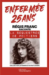 Enfermée 25 ans