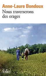 Nous traverserons des orages