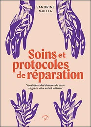 Soins et protocoles de réparation