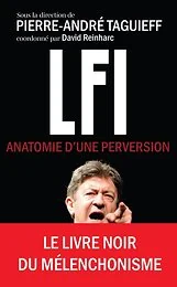 LFI -  Anatomie d'une perversion