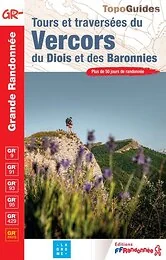 Tours et traversées du Vercors du Diois et des Baronnies