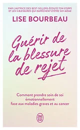 Guérir de la blessure de rejet
