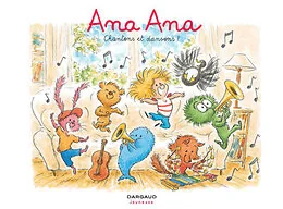 Ana Ana - Tome 28 - Chantons et dansons !
