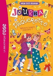 Mon cosy roman : Le journal de Pâquerette, Tome 02 - Mission soirée parfaite !