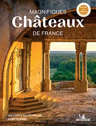 Magnifiques châteaux de France
