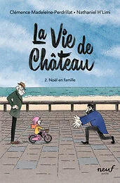 La vie de château - Tome 2 - Noël en famille