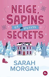 Neige, sapins et petits secrets
