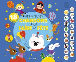 Mes joyeuses chansons pour faire la fête