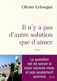 Il n'y a pas d'autre solution que d'aimer