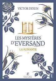 Les Mystères d'Eversand - Tome 1 La suivante