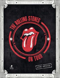 Rolling Stones - On Tour - Le Livre officiel