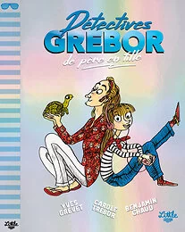 Détectives Grébor de père en fille