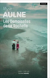 Les Demoiselles? de La Rochelle