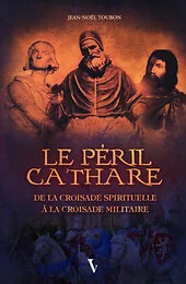 Le péril cathare