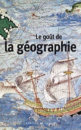 Le goût de la géographie