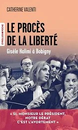 Le procès de la liberté