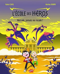 L'école des héros - Hercule, jamais ne recule !