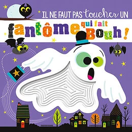 Il ne faut pas toucher un fantôme qui fait bouh !