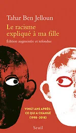 Le Racisme expliqué à ma fille ((nouvelle édition))