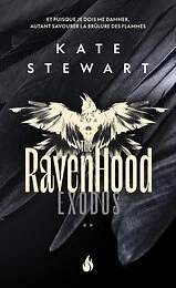 The Ravenhood - Tome 2 Exodus