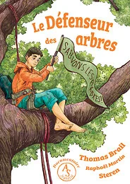 LE DEFENSEUR DES ARBRES