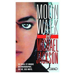 Moonwalk - Michael Jackson - La nouvelle édition