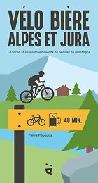 Vélo Bière Alpes et Jura