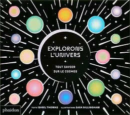 Explorons l'univers - Tous savoir sur le cosmos