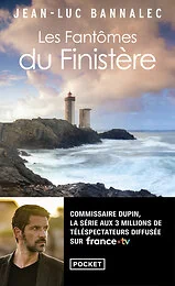 Les Fantômes du Finistère - Une enquête du commissaire Dupin