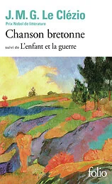 Chanson bretonne / L'enfant et la guerre