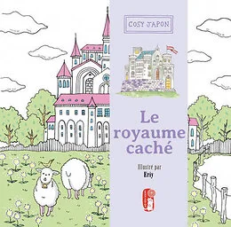 Cosy Japon, le royaume caché