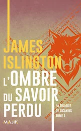 L'ombre du savoir perdu
