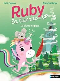 Ruby la licorne des CP - La plume magique