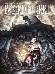 Bordeterre - Les braises du Débordement