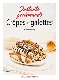 Crêpes et galettes, instants gourmands