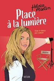 Place à la lumière - Briser le silence pour avancer