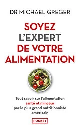 Soyez l'expert de votre alimentation