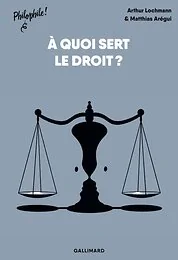 À quoi sert le droit ?