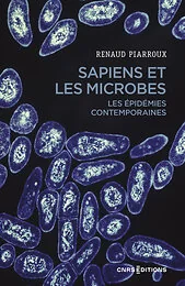 Sapiens et les microbes - Les épidémies contemporaines