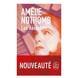 Les aérostats Amélie Nothomb