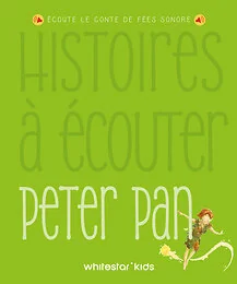 Histoires à écouter - Peter Pan